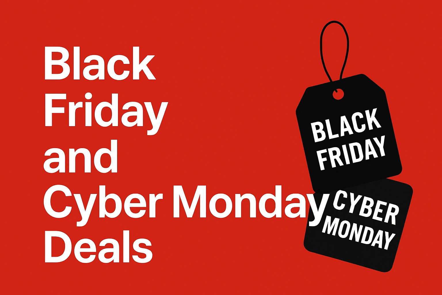 Black Friday and Cyber Monday Deals [Big deals 2025]